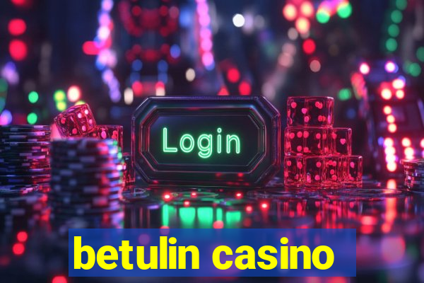 betulin casino